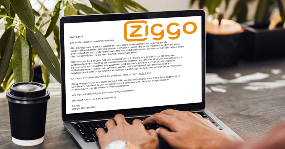 Vals bericht namens Ziggo over het bijwerken van je mailaccount ...
