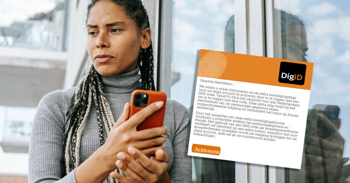Misleidende DigiD-mail over extra beveiligingsstap | Opgelicht?!